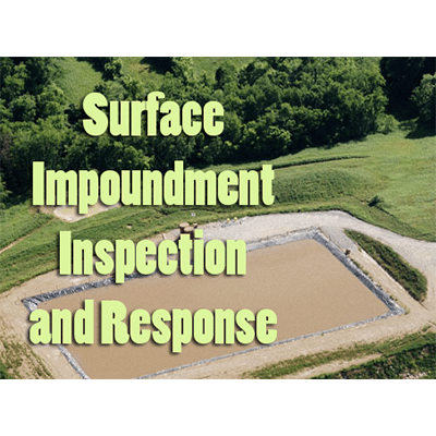 Surface Impoundment Inspection and Response